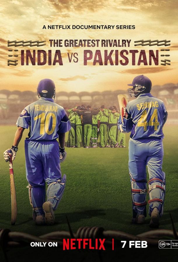 The Greatest Rivalry: India vs Pakistan